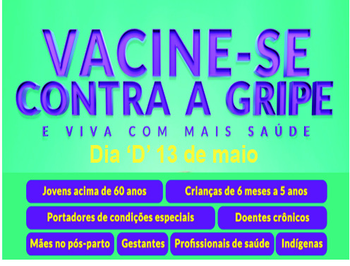 Dia D da campanha de vacinação contra gripe é neste sábado (13)