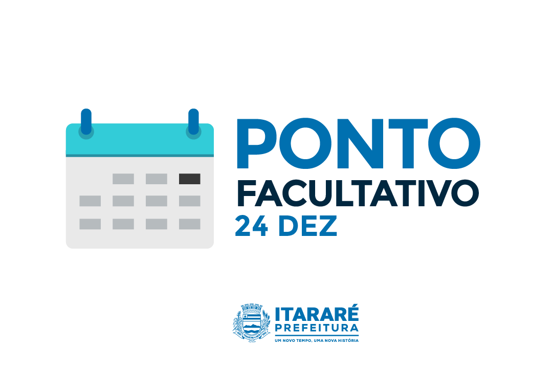 Prefeitura de Itararé (SP) decreta facultativo no dia 24 de dezembro