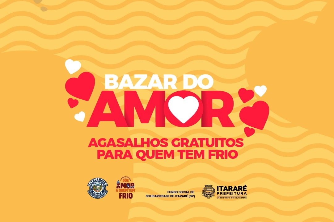 Campanha do Agasalho 2022: Prefeitura de Itararé (SP) promove Bazar do Amor para distribuição gratuita de roupas de frio